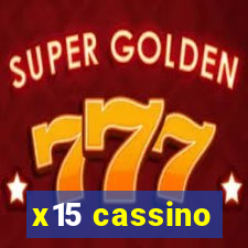 x15 cassino